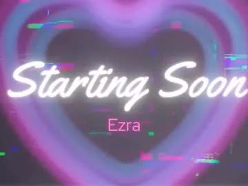 ezra on Chaturbate