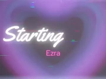 ezra on Chaturbate